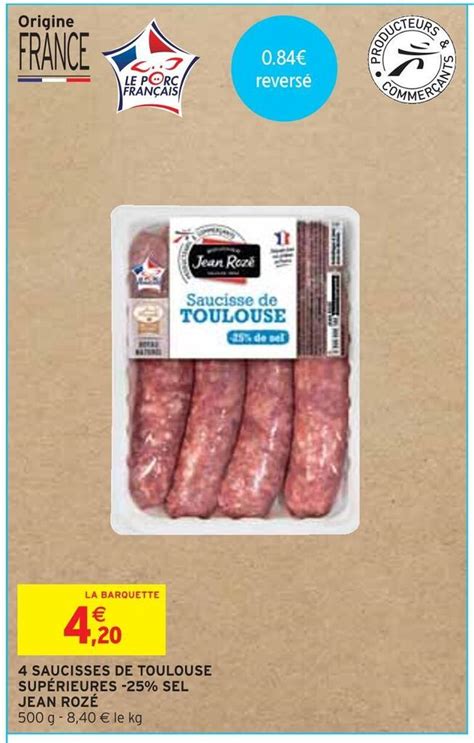 Promo Jean rozé 4 saucisses de toulouse supérieures 25 sel chez