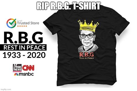 Rip Ruth Bader Ginsburg T Shirt Imgflip