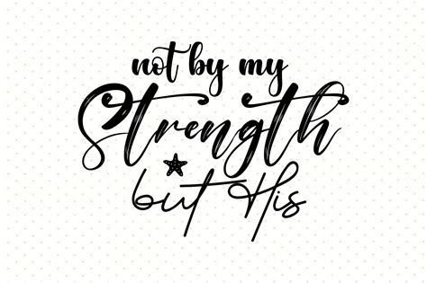 Not By My Strength But His Graphic By Nirmal Roy Creative Fabrica