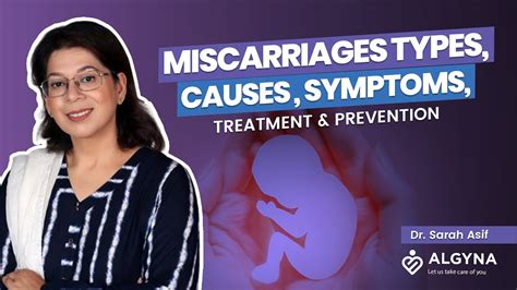 Miscarriages Types Causes Symptoms Treatment And Prevention Youtube