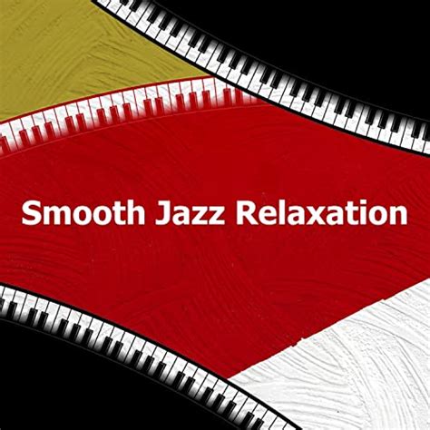 Écouter Smooth Jazz Relaxation de Coffee Table Jazz Relax Playlist sur