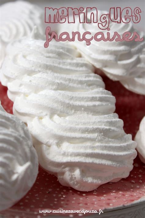 Meringue Facile Et Inratable Recettes Faciles Recettes Rapides De Djouza