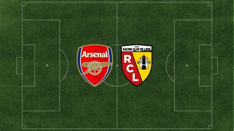 Arsenal Lens à quelle heure et sur quelle chaîne suivre le match