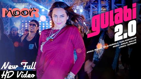 Noor Gulabi Video Song Gulabi Aankhen Sonakshi Sinha Amaal