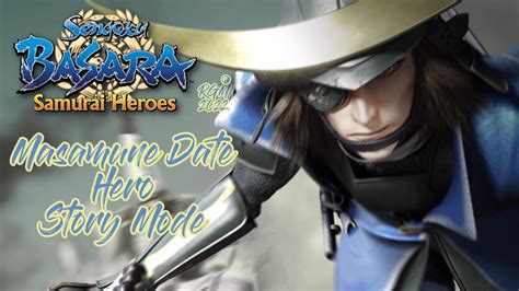 Sengoku Basara Samurai Heroes Masamune Date Heroes Story Mode Youtube