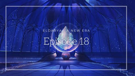 Eldarya A New Era Episode Leiftan Youtube