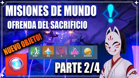 Ofrendas Del Sacrificio Misi N De Mundo Parte Genshin Impact