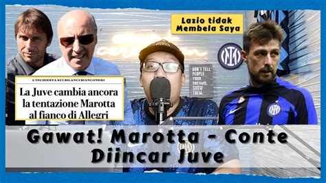 Cerewetin INTER 363 Marotta Digoda Juve Acerbi Beri Pengakuan Atas