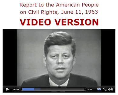 DVP's POTPOURRI: PRESIDENT KENNEDY'S CIVIL RIGHTS SPEECH (JUNE 11, 1963)