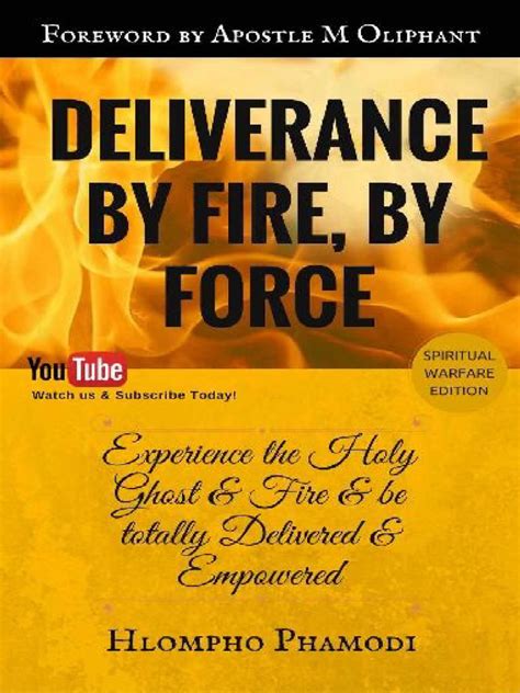 Deliverance By Fire By Force By Pastor Hlompho Phamodi Download Free