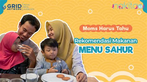 Jangan Lupa Ini Lho Rekomendasi Makanan Untuk Menu Sahur