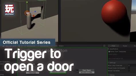 Trigger To Open Door In Unity Playmaker Trigger Bool Tweening