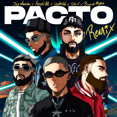 Pacto Feat Bryant Myers Dei V Remix Single Album By Jay