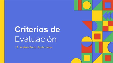 Criterios De EvaluaciÓn Generalidades E Importancia Ppt Descarga Gratuita