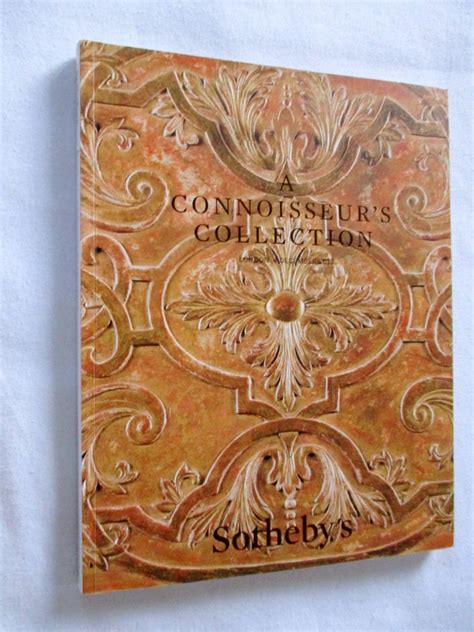 A Connoisseur S Collection December Sotheby S London Auction