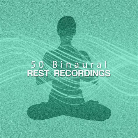 Binaural Rest Recordings Album De Binaural Beats Brain Waves