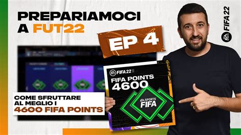 Come Usare Al Meglio I 4600 Fifa Points In Fut22 Youtube