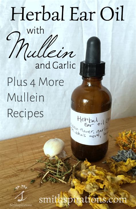 Herbal Ear Oil Recipe With Mullein Flower And Garlic