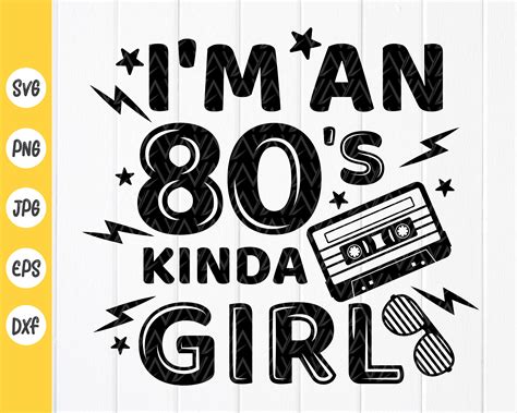 Im An 80s Kinda Girl Svg 80s Girl Svg Music Cassette Etsy Ireland