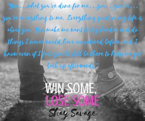 Win Some Lose Some By Shay Savage Goodreads