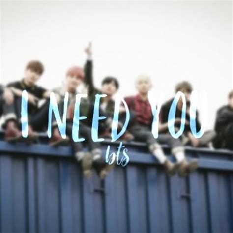 I Need U Bts – BTS Army