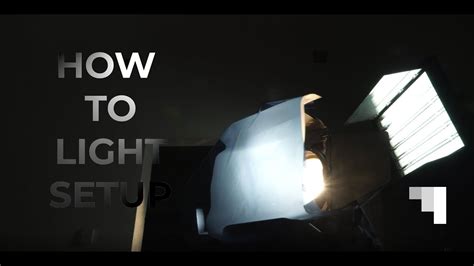 How To Light Setup Youtube