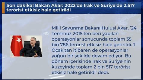 Son Dakika Bakan Akar De Irak Ve Suriyede Ter Rist