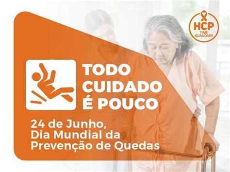 Dia Mundial da Prevenção de Quedas HCP Hospital de Câncer de Pernambuco