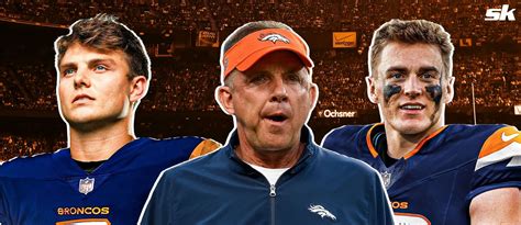 Sean Payton Dishes On Broncos Week 1 Starter Amid Zach Wilson And Bo