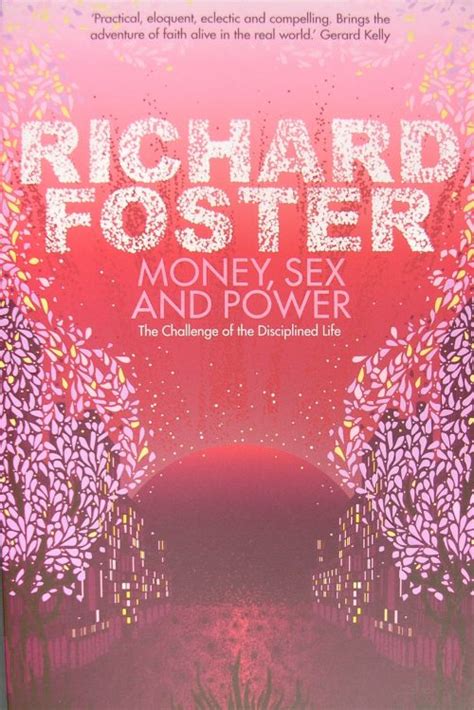 Money Sex And Power The Challenge Of The Disciplined Life Northumbria Community Shop