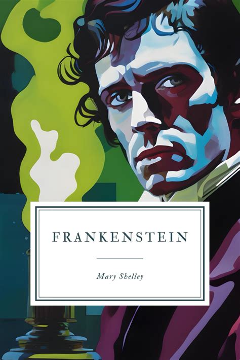 Frankenstein Or The Modern Prometheus 1818 Edition Shelley Mary 9781081511203 Amazon