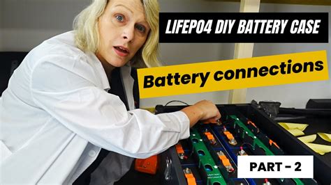 Diy Lifepo Battery Case Kit Build Part Youtube