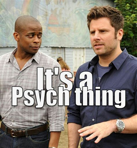 Pin By Kaylee Y On Psych Wait For Iiiiiit Psych Tv Psych Quotes Psych