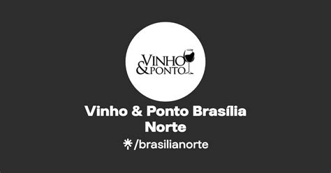 Vinho Ponto Bras Lia Norte Instagram Linktree