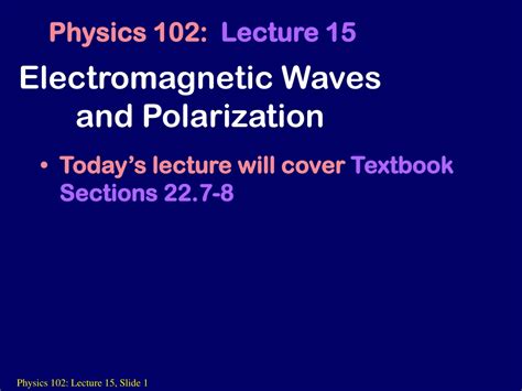 Ppt Electromagnetic Waves And Polarization Powerpoint Presentation