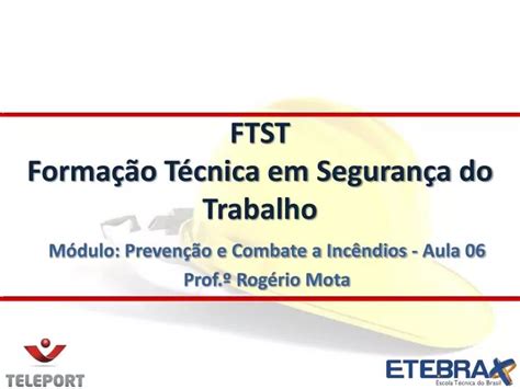 Ppt Ftst Forma O T Cnica Em Seguran A Do Trabalho Powerpoint