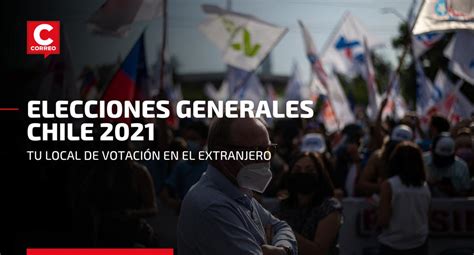 Elecciones generales Chile 2021 cómo encontrar tu local de votación en