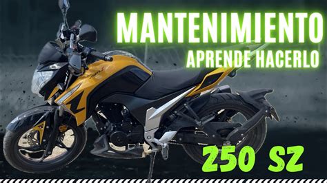 Mantenimiento A Tu Moto 250 Sz Italika YouTube