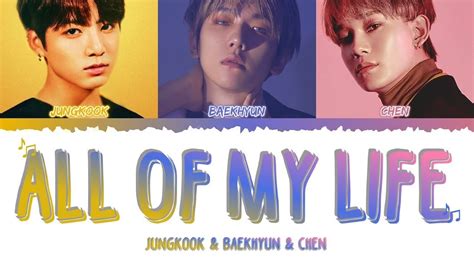 Jungkook Baekhyun Chen All Of My Life Park Won Cover Color