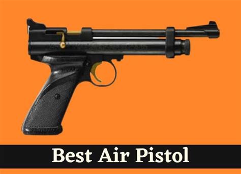 I Tested and Reviewed the Top 5 Air Pistols in 2023