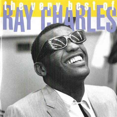 Ray Charles The Very Best Of Ray Charles 2000 Cd Discogs