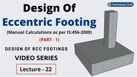 Eccentric Footing Design Of R C C Footings Lecture