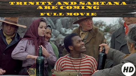 Trinity And Sartana Are Coming Hd Western Full Movie In English