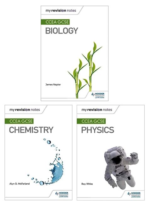 My Revision Notes CCEA GCSE Biology Chemistry Physics 3 Books