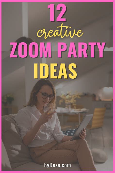 12 New Virtual Party Ideas For Max Fun And Minimal Contact Bydeze