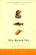 ELLA MINNOW PEA A NOVEL IN LETTERS MARK DUNN Segunda Mano