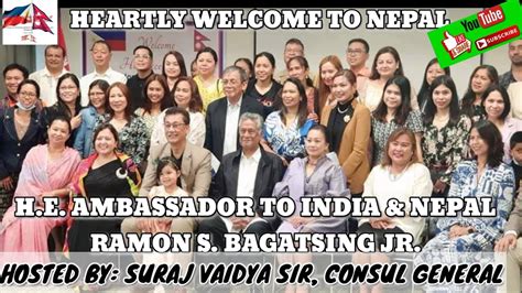 His Excellency Ambramon S Bagatsing Jr Visit Nepal Meet And Greet