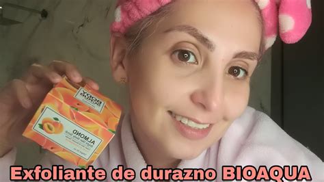 Exfoliante Durazno Con Almendra Bioaqua Make Up By Dafne Youtube