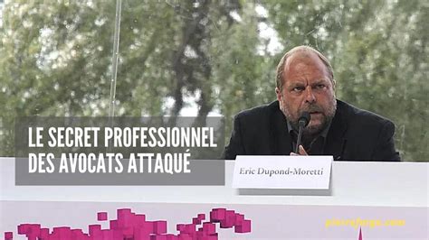 Le Secret Professionnel Des Avocats Attaqu Pierre Farge