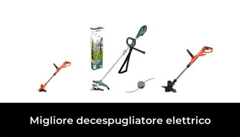 49 Migliore Decespugliatore Elettrico Nel 2024 Secondo Gli Esperti